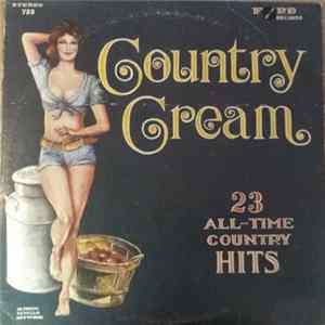 FLAC Various - Country Cream: 23 All-Time Country Hits