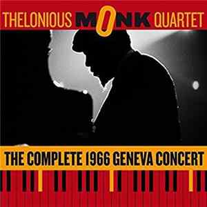 FLAC The Thelonious Monk Quartet - The complete 1966 Geneva concert