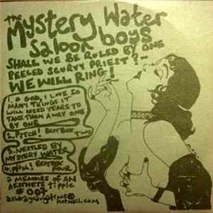 FLAC The Mystery Water Saloon Boys - Shall We Be Ruled By One Peeled Scurvy Priest? - We Will Ring!