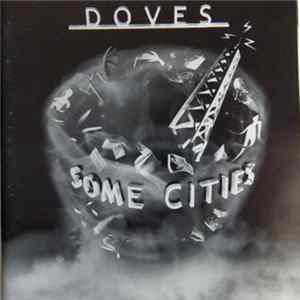 FLAC Doves - Some Cities