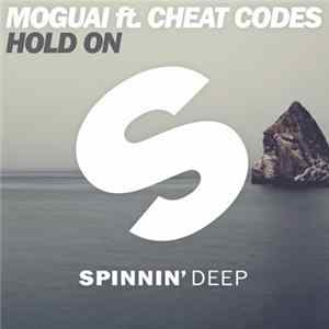 FLAC Moguai ft. Cheat Codes - Hold On