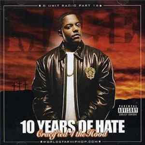 FLAC Mase - Crucified 4 The Hood - 10 Years Of Hate