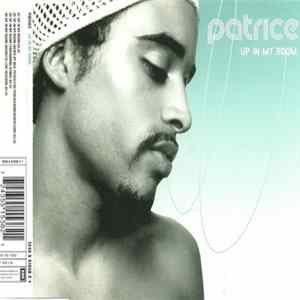 FLAC Patrice - Up In My Room