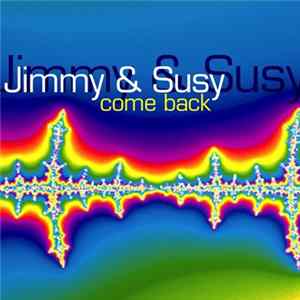 FLAC Jimmy & Susy - Come Back