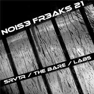 FLAC SRVTR / THE BARE / Lab5 - Nois3 Fr3aks 21