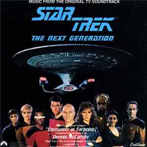 FLAC Dennis McCarthy - Star Trek: The Next Generation "Encounter At Farpoint"