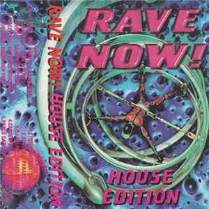 FLAC Various - Rave Now! House Edition