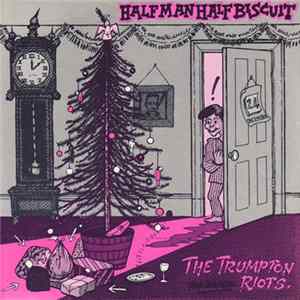 FLAC Half Man Half Biscuit - The Trumpton Riots