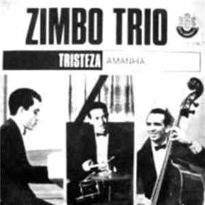 FLAC Zimbo Trio - Tristeza / Amanhã