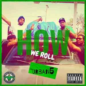 FLAC Urban5 - How We Roll