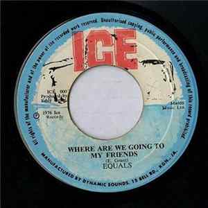 FLAC Equals - Where Are We Going To My Friends