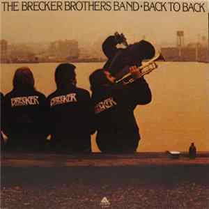 FLAC The Brecker Brothers Band - Back To Back