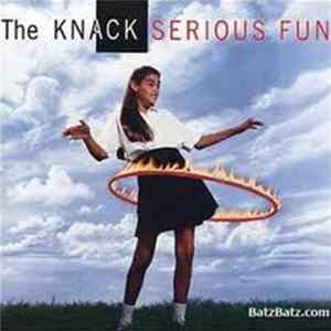 FLAC The Knack - Serious Fun