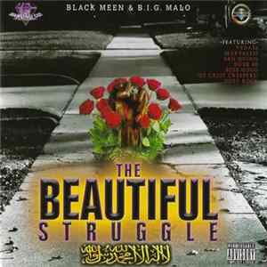 FLAC Black Meen & Big Malo - The Beautiful Struggle