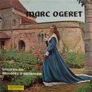 FLAC Marc Ogeret - Interprète Des Ballades D'autrefois