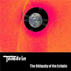 FLAC Tamdrin - The Obliquity Of The Ecliptic