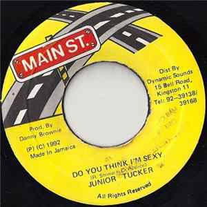 FLAC Junior Tucker - Do You Think I'm Sexy