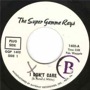FLAC The Super Gamma Rays - I Don't Care