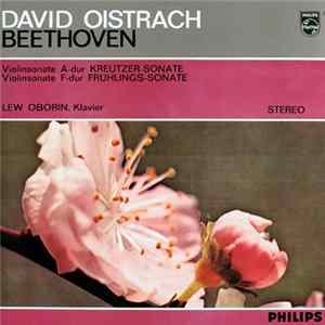FLAC David Oistrach, Beethoven, Lew Oborin - Violinsonate A-Dur Kreutzer-Sonate / Violinsonate F-Dur Frühlings-Sonate