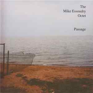 FLAC The Mike Essoudry Octet - Passage