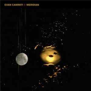 FLAC Evan Caminiti - Meridian
