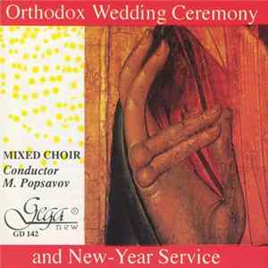 FLAC M. Popsavov - Orthodox Wedding Ceremony And New-Year Service