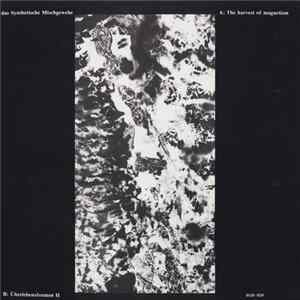 FLAC Das Synthetische Mischgewebe - The Harvest Of Magnetism