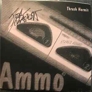 FLAC Thrush Hermit - Ammo