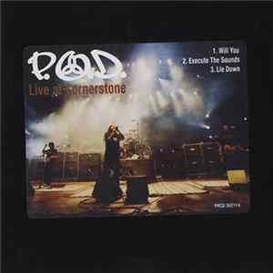 FLAC P.O.D. - Live At Cornerstone