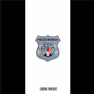 FLAC Lorna Wright - Policewoman (Queen Of The Neon Jungle)