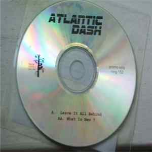 FLAC Atlantic Dash - Leave It All Behind / What Is New?