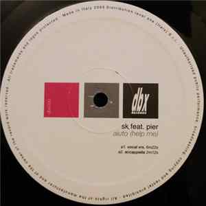 FLAC SK Feat Pier - Aiuto (Help Me)