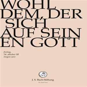 FLAC Bach – Vokal- & Instrumentalensemble Der Schola Seconda Pratica, Rudolf Lutz - Wohl Dem, Der Sich Auf Seinen Gott