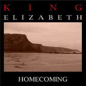 FLAC King Elizabeth - Homecoming