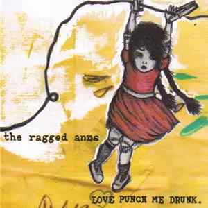 FLAC The Ragged Anns - Love Punch Me Drunk