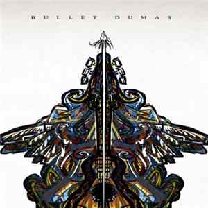 FLAC Bullet Dumas - Bullet Dumas EP