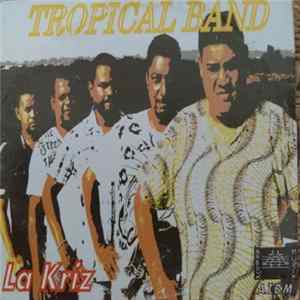 FLAC Tropical Band - La Kriz