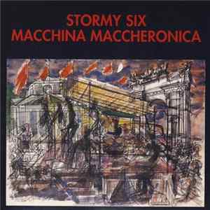 FLAC Stormy Six - Macchina Maccheronica