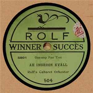 FLAC Rolf's Cabaret Orkester - Ah Imorron Kväll / Zig-a-zag
