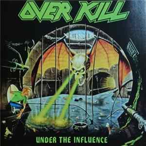 FLAC Overkill - Under The Influence