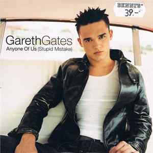FLAC Gareth Gates - Anyone Of Us (Stupid Mistake)