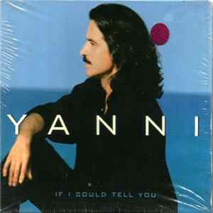 FLAC Yanni - If I Could Tell You