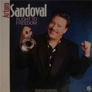 FLAC Arturo Sandoval - Flight To Freedom