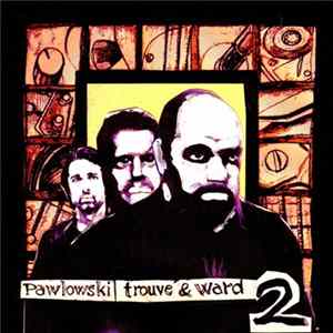 FLAC Mauro Pawlowski, Craig Ward, Rudy Trouvé - Volume 2