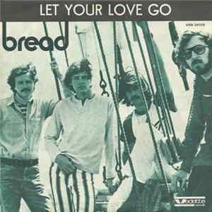 FLAC Bread - Let Your Love Go
