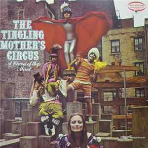FLAC The Tingling Mother's Circus - A Circus Of The Mind