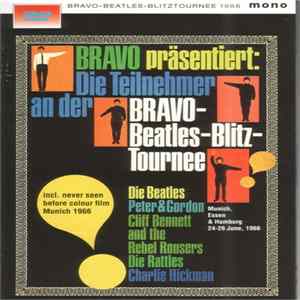 FLAC The Beatles - Bravo Präsentiert: Die Teilnehmer An Der Bravo-Beatles-Blitz-Tournee