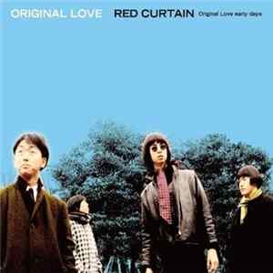FLAC Original Love - Red Curtain Original Love Early Years