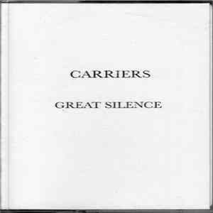 FLAC Carriers - Great Silence