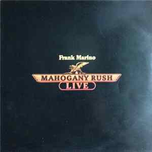 FLAC Frank Marino & Mahogany Rush - Live
